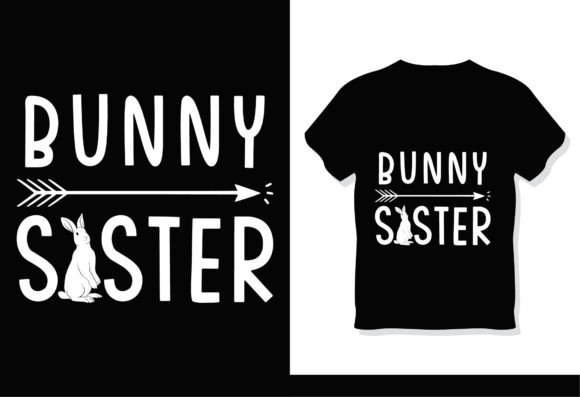 Bunny Sister Easter Sublimation Shirt Design Guide