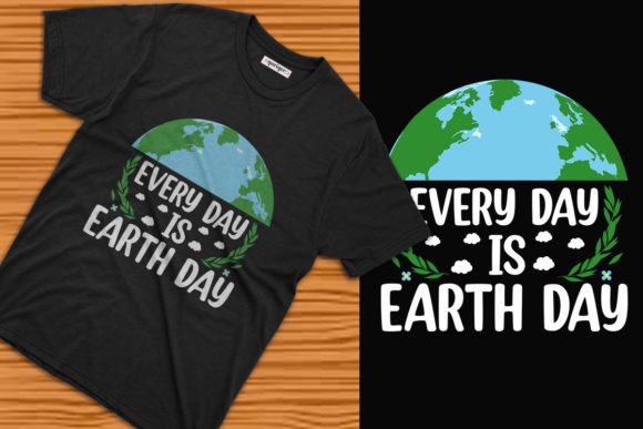 Every Day is Earth Day T-Shirt Design: A Versatile Template for Creators