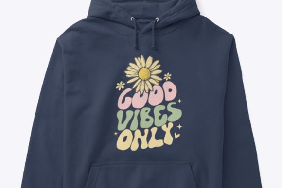 GOOD VIBES ONLY T SHIRT DESIGN