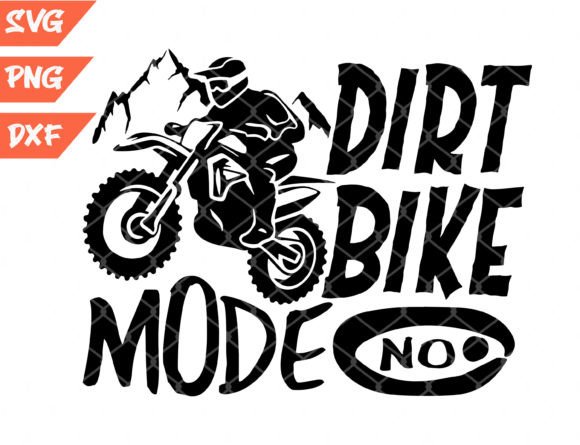 Motocross Dirt Bike Mode On Svg